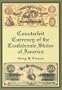 Counterfeit Currency of the Confederate States of America