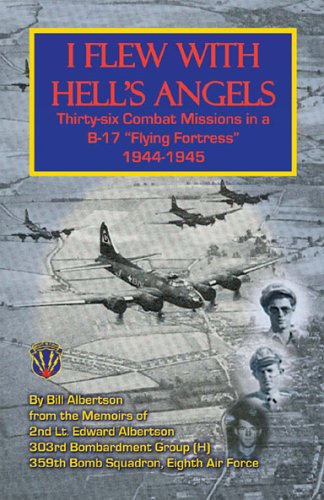 I Flew with Hell's Angels, Thirty-Six Combat Missions in A B-17 Flying Fortress 1944-1945 cover
