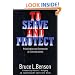 To Serve and Protect: Privatization and Community in Criminal Justice (Political Economy of the Austrian School Series)