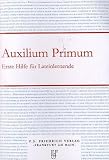  : Auxilium Primum - Erste Hilfe f&uuml;r Lateinlernende