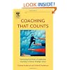 Coaching that Counts: Harnessing the Power of Leadership Coaching to Deliver Strategic Value (Improving Human Performance)