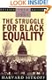 The Struggle for Black Equality, 1954-1992 (American Century Series)