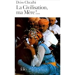 La Civilisation, ma M�re !...