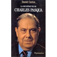 La Deuxi�me Vie de Charles Pasqua