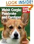 Welsh Corgis: Pembroke and Cardigan (Complete Pet Owner's Manual)