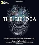 The big idea : how breakthroughs of the past shape the future