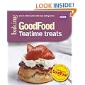 Good Food: 101 Teatime Treats: Triple-tested Recipes