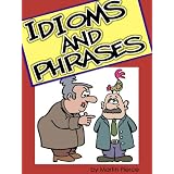 Idioms and Phrasesdi Martin Pierce
