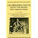100 Amazing Facts About the Negro With Complete Proof: A Short Cut to the World History of the Negro