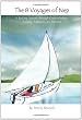 The 8 Voyages of NEP: A Healing Journey through Chemotherapy, Surgery, Radiation, and Beyond