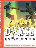 More details of book titled: Swing Dance Encyclopedia