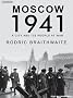 Moscow 1941: A City and Its People at War