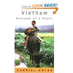 Vietnam: Anatomy of a Peace: Anatomy of a Peace - Vietnam's Transition to the Market