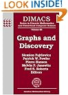Graphs and Discovery: Vol. 69 (Series in Discrete Mathematics and Theoretical Computer Science (DIMACS))