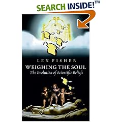 Weighing the Soul: The Evolution of Scientific Beliefs