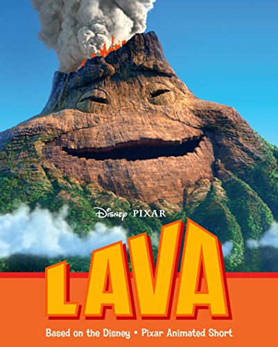 Lava (Disney Storybook (eBook)), by Disney Book Group