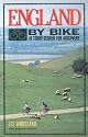 England by Bike: 18 Tours Geared for Discovery