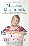 Heres the Story: Surviving Marcia Brady and Finding My True Voice