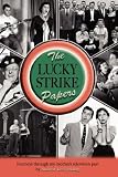 The Lucky Strike Papers