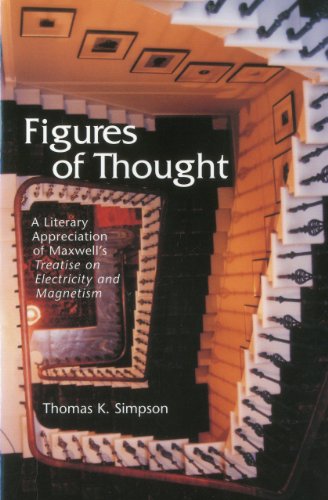 Figures of Thought: A Literary Appreciation of Maxwell's Treatise on Electricity and Magnetism
