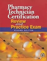 Pharmacy Technician Certification Review And Practice Exam