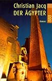Der &Auml;gypter - Christian Jacq