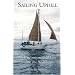 Sailing Uphill: An Unconventional Life on the Water