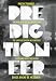 Predictioneer: One Who Uses Maths, Science and the Logic of Brazen Self-interest to See and Shape the Future