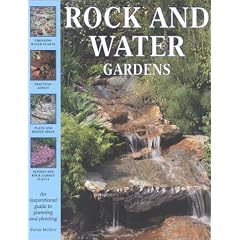 Rock and Water Gardens: An Inspirational Guide to Planning and Planting (The garden library)