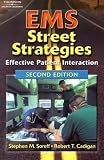 EMS Street Strategies