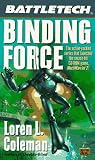 Battletech 32: Binding Force (Battletech)