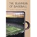 The Business of Baseball