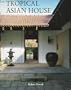Tropical Asian House