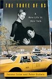 The Three of Us: A New Life in New York