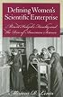 Defining Women's Scientific Enterprise: Mount Holyoke Faculty and the Rise of American Science