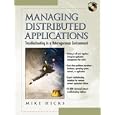 Managing Distributed Applications: Troubleshooting a... by  Mike Hicks