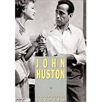 John Huston (Collection Positif-Rivages) book cover