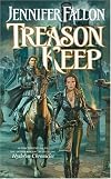 Treason Keep (The Hythrun Chronicles: Demon Child Trilogy, Book 2)