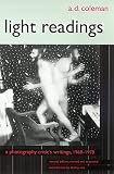 Light Readings: A Photography Critic's Writings, 1968-1978