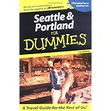 Seattle and Portland for Dummies