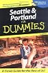 Seattle & Portland for Dummies