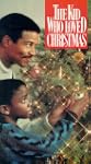 Kid Who Loved Christmas, the