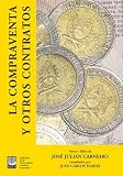 La Compraventa y Otros Contratos