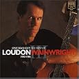 One Man Guy: the Best of Loudon Wainwright III 1982-1986