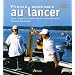 P�ches modernes au lancer : Verticale, Drop shot, Jig, Spinnerbait, Buzzbait, Poissons nageurs sp�ciaux