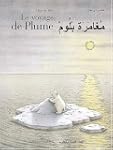 Le Voyage de Plume (fran�ais/arabe)
