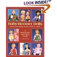 Baby-Boomer Dolls: Plastic Playthings of the 1950's and 1960's a Reference and Price Guide by Michele Karl