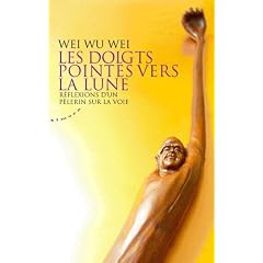 Les doigts point�s vers la lune : R�flexions d'un p�lerin sur la voie