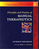 Principles and Practice of Manual Therapeutics (Medical Guides to Complementary & Alternative Medicine)