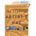 The Starving Artist's Way: Easy Projects for Low-Budget Living